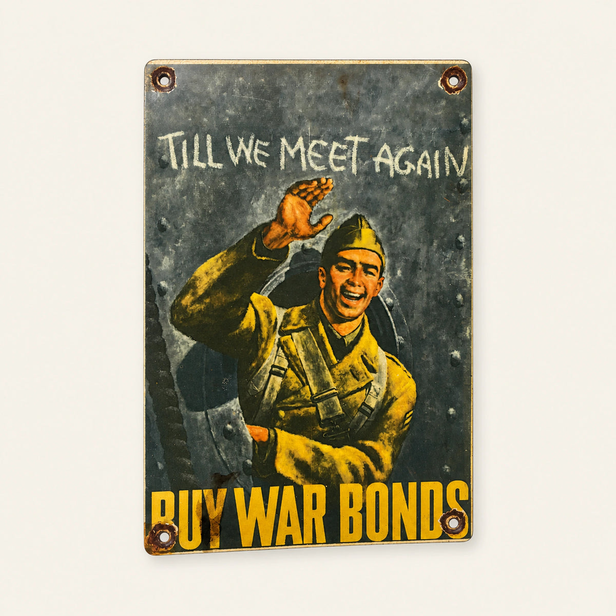 Rechteckiges Till We Meet Again Buy War Bonds-Emailleschild, Vorderansicht